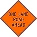 NMC National Marker TM178K one Lane Road Ahead Sign