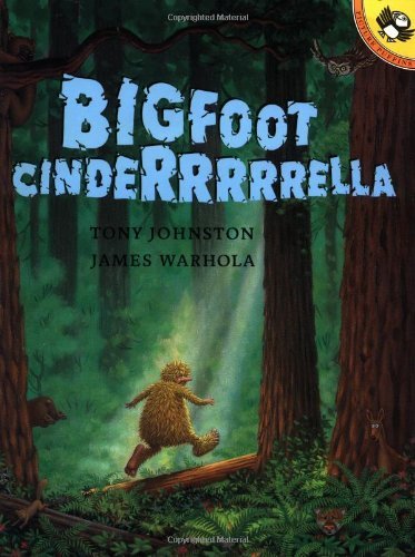 Bigfoot Cinderrrrrella (Picture Puffins) by Tony Johnston (2000-10-23)