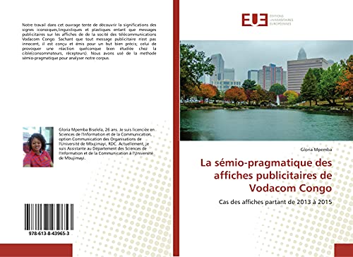 La sémio-pragmatique des affiches publicitaires de Vodacom Congo: Cas des affiches partant de 2013 à 2015
