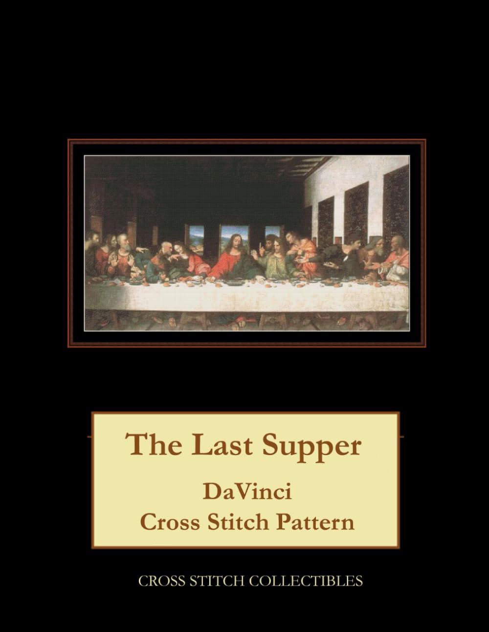The Last Supper: Davinci Cross Stitch Pattern