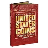 A Guide Book of United States Coins 2017: The Official Red Book, Limited Edition