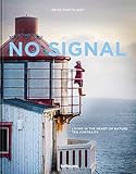  No Signal Living in the Heart of Nature Ten Portraits /anglais/allemand