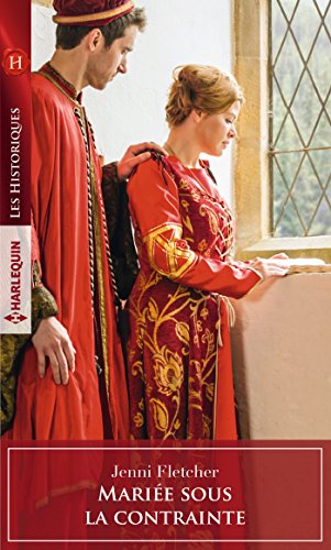 Télécharger Mariée sous la contrainte (Les Historiques) PDF