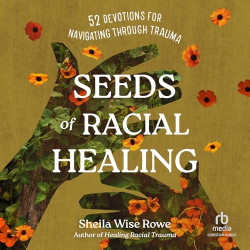 『Seeds of Racial Healing』のカバーアート