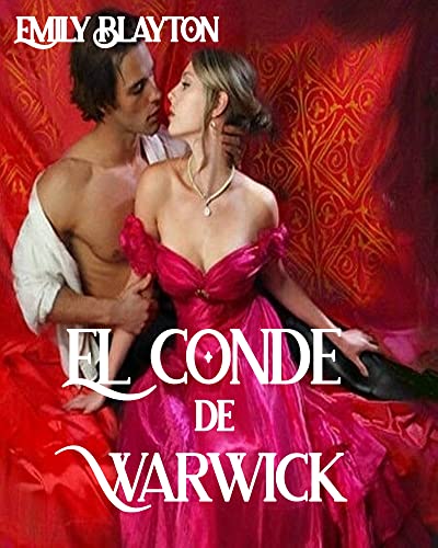 El conde de Warwick: Damas victorianas 2