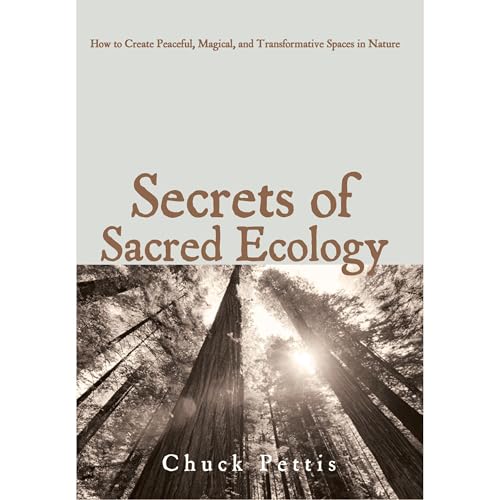 Secrets of Sacred Ecology Audiolibro Por Chuck Pettis arte de portada