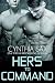 Hers To Command (Cyborg Sizzle Book 8)