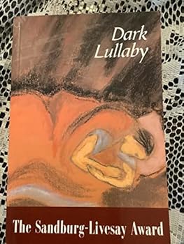 Hardcover Dark Lullaby: The Winning Poems Of The 2000 Sandburg-livesay Anthology Contest Book