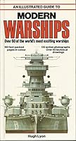 An Illustrated Guide to Modern Warships (Salamander Book) 0668049669 Book Cover