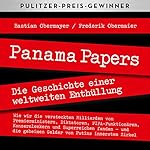 Panama Papers: Die Geschichte einer weltweiten Enthüllung