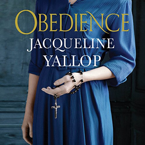 Obedience Audiobook by Jacqueline Yallop