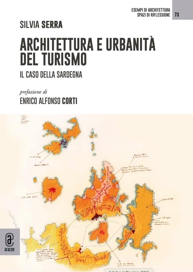 Livre d'architecture Architettura e urbanità del turismo, étude urbaine Sardaigne