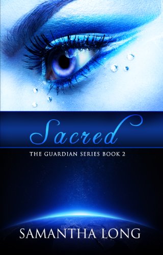 Sacred (The Guardians Book 2)
