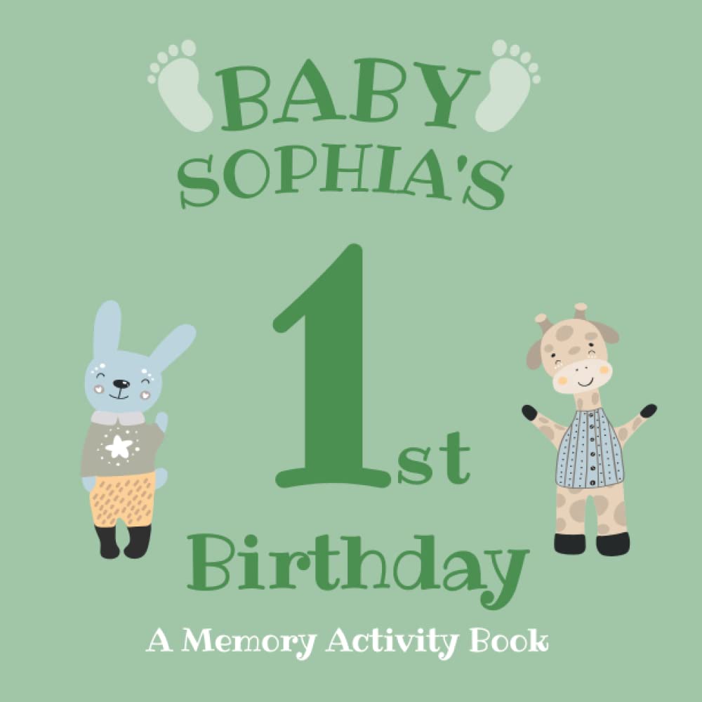 Baby Sophia's First Birthday: A Memory Activity Book