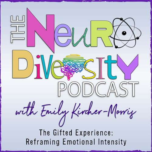 The Gifted Experience: Reframing Emotional Intensity Podcast Por  arte de portada