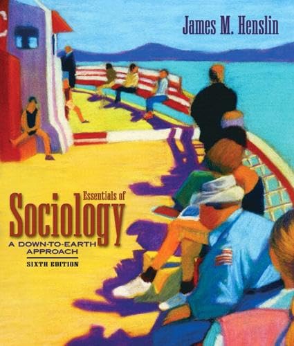 Essentials of Sociology: A Down-to-Earth Approach (with Study Card) (6th Edition)