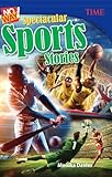 No Way! Spectacular Sports Stories (TIME®: Informational Text)
