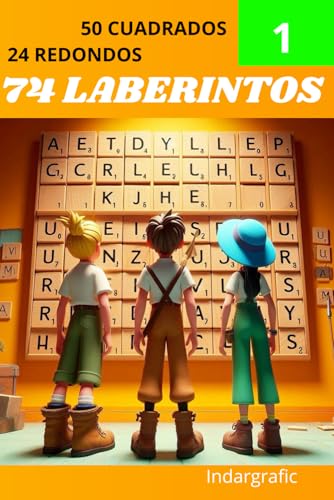 74 laberintos: Libro con mas pasatiempos en su interior. (Pasatiempos en Castellano)