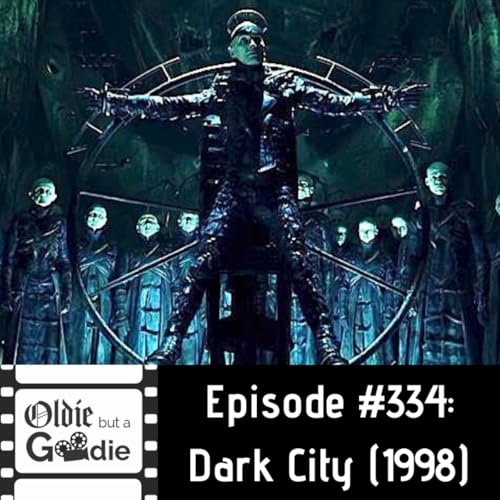 #334: Dark City (1998)