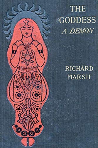 The Goddess: A Demon by Richard Marsh (English Edition)