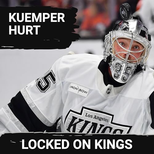 Goalie Darcy Kuemper is hurt and the LA Kings now wait and hope for good news on their best player