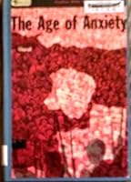 The Age of Anxiety B000JWWA7A Book Cover