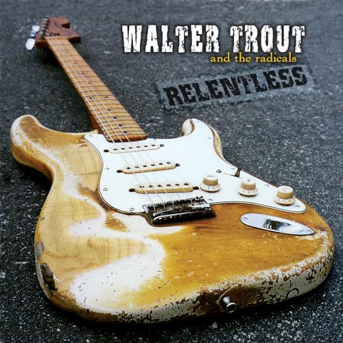Walter Trout and The Radicals