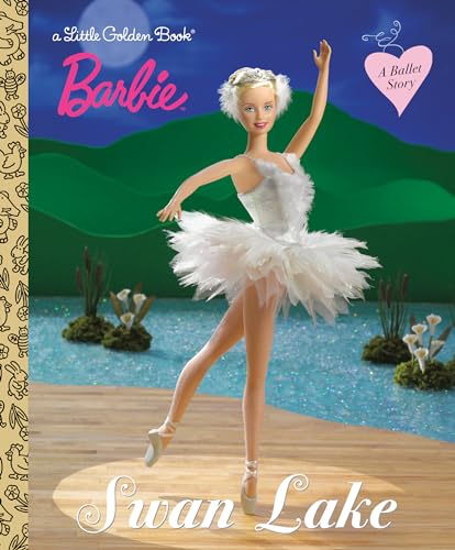 Barbie Swan Lake (Barbie) (Little Golden Book)