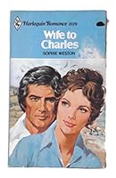 Wife to Charles 0373021291 Book Cover