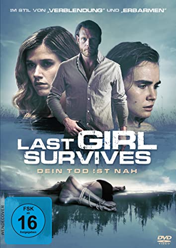 Last Girl Survives – Dein Tod Ist Nah