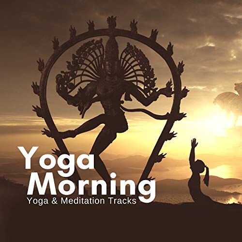 Play Yoga Morning - Yoga & Meditation Tracks by Anjey Satori, Hector ...