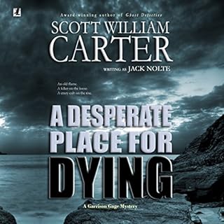 A Desperate Place for Dying Audiolibro Por Jack Nolte, Scott William Carter arte de portada