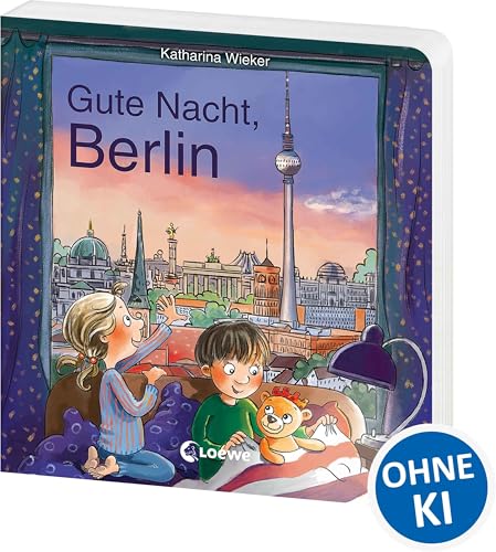 Gute Nacht, Berlin: Zum Einschlafen ab 18 Monate - Bilderbuch, Pappbilderbuch, Erinnerungsbuch, Geschenkbuch, Reisegeschenke (Gute Nacht, Lieblingsstadt)