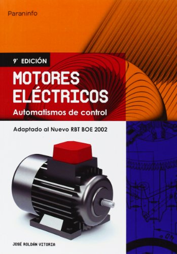 Motores eléctricos. Automatismos de control (Electricidad y Electrónica)