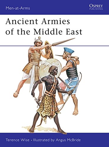 Ancient Armies of the Middle East Ancient Armies of the Middle East