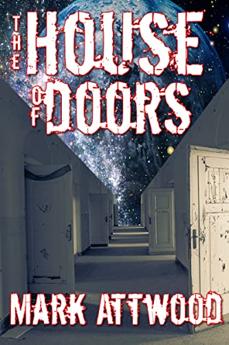 The House of Doors: A Supernatural Horror Comedy