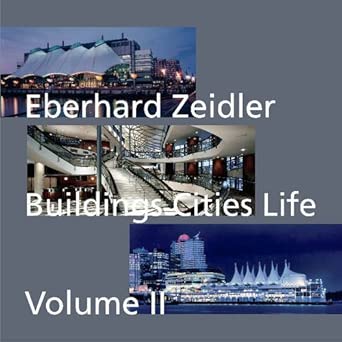 Buildings Cities Life: An Autobiography in Architecture, Volume 2 book cover