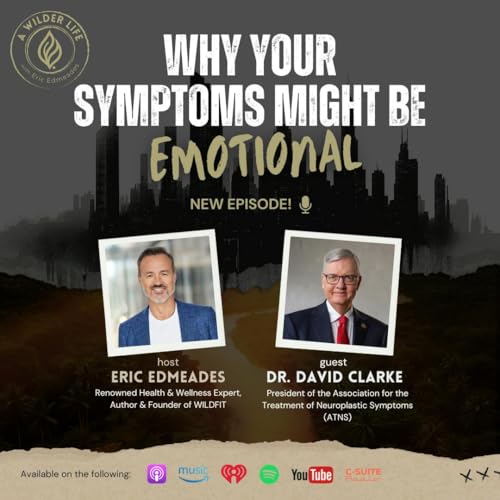 Why your symptoms might be emotional