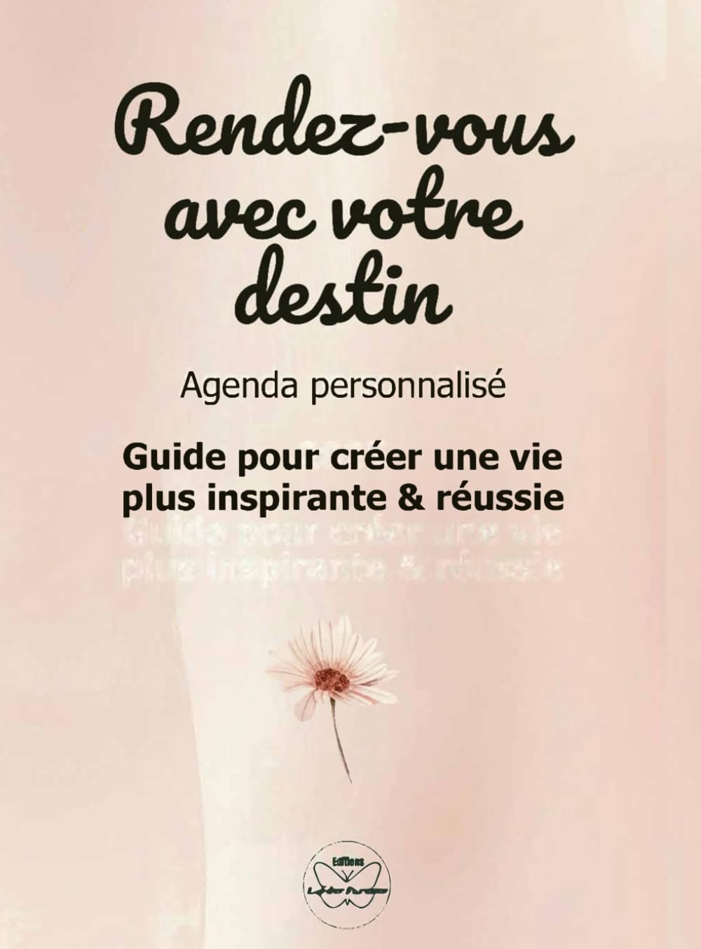 Rendez-vous avec votre destin: Agenda personnalisé