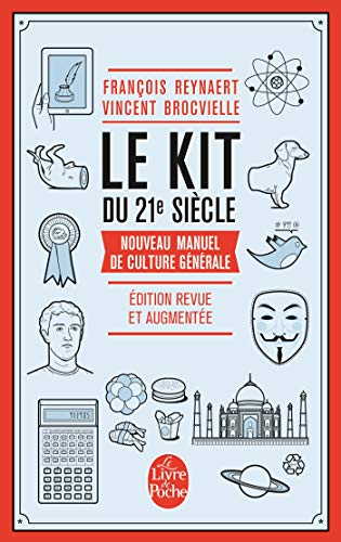 Le Kit du 21e siècle Le Kit du 21e siècle