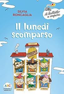 Il lunedì scomparso. Ediz. a colori