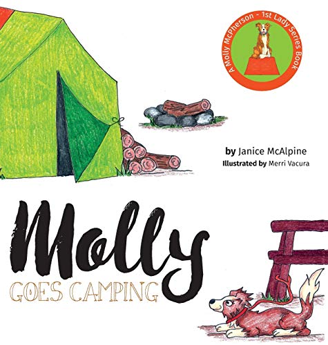 Molly Goes Camping (Molly McPherson - 1st Lady)