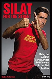 Silat for the Street: Using the Ancient Martial Art for Self-Defense in the 21st Century - coolthings.us