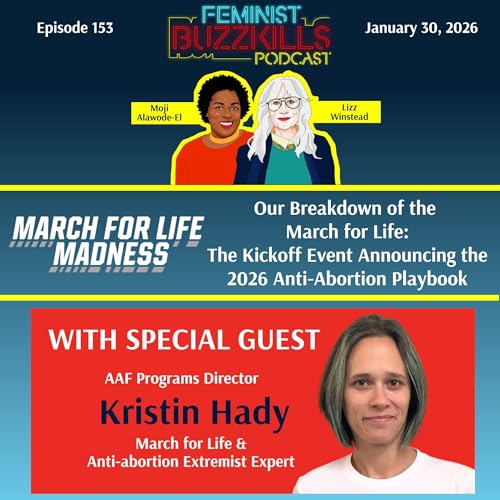 March for Life Madness With Kristin Hady