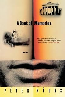 A Book of Memories: A Novel by P?ter N?das (2008-07-22)