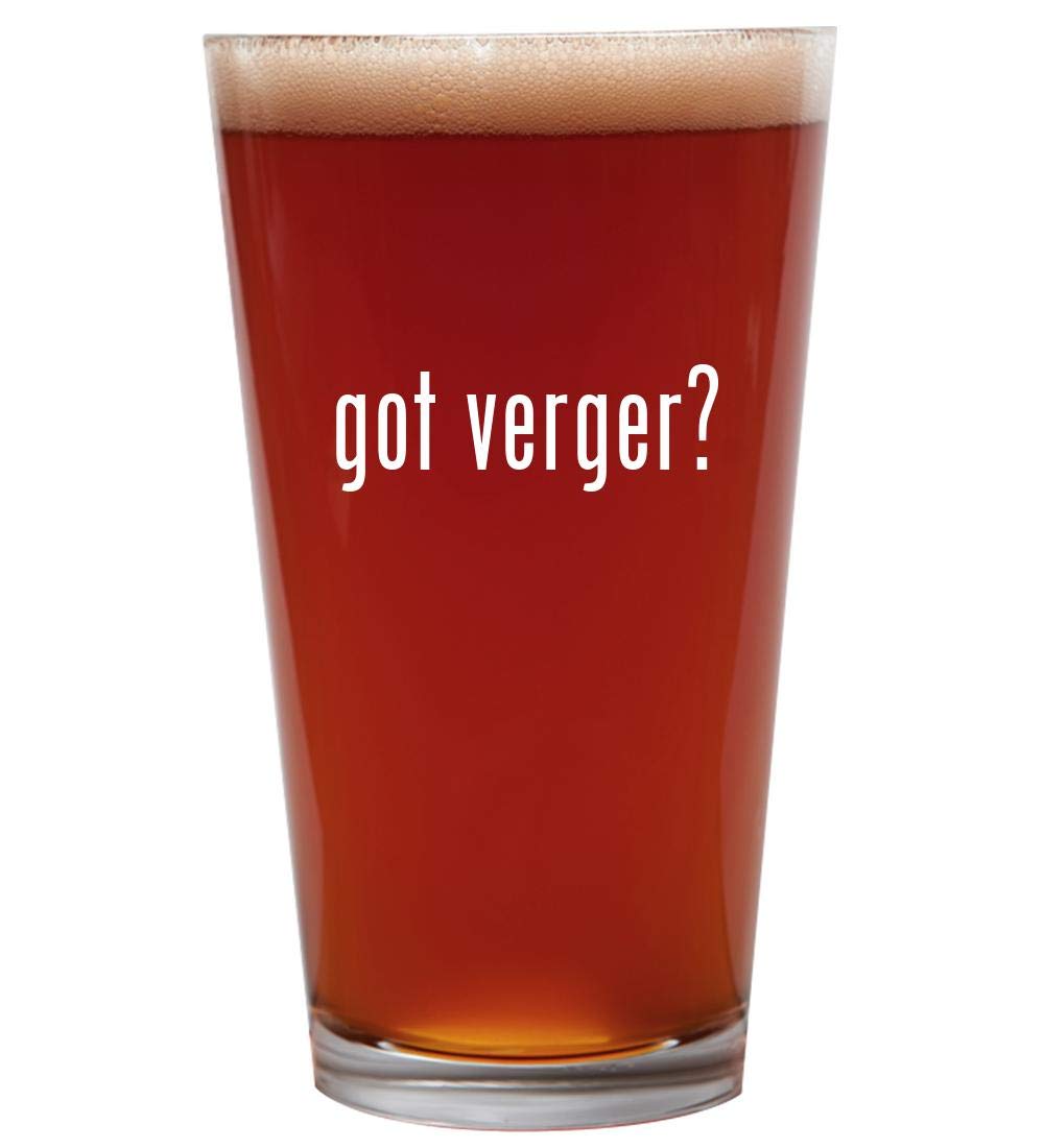 got verger? - 16oz Beer Pint Glass Cup