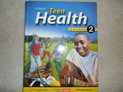 Teen Health, Course 2, Student Edition