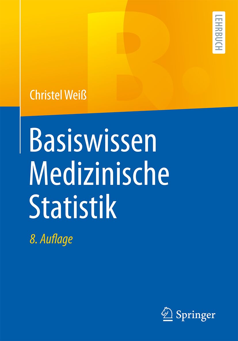 Basiswissen Medizinische Statistik: With Online Files