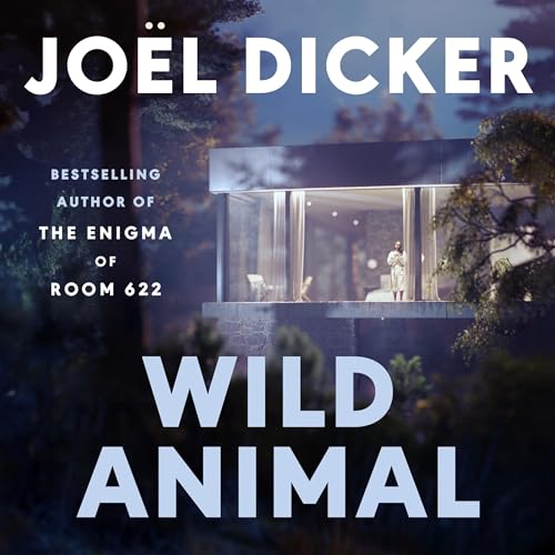 Audiobook: Wild Animal by Joël Dicker, Robert Bononno - translation episode artwork