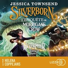 『Silverborn - L'enqu&ecirc;te de Morrigane Crow』のカバーアート